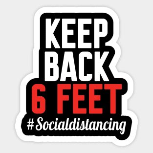 keep back 6 feet, Social distancing Sticker